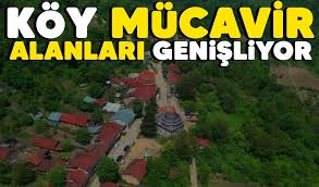 Bursa’nın köylerinde mücavir alan sınırları genişliyor
