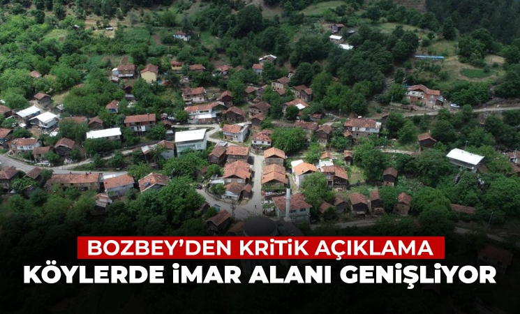 Bursa’nın köylerinde mücavir alan sınırları genişliyor